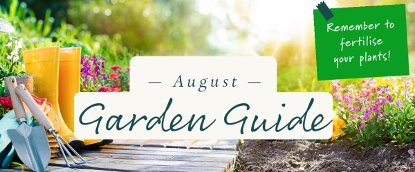 August Garden Guide 2022